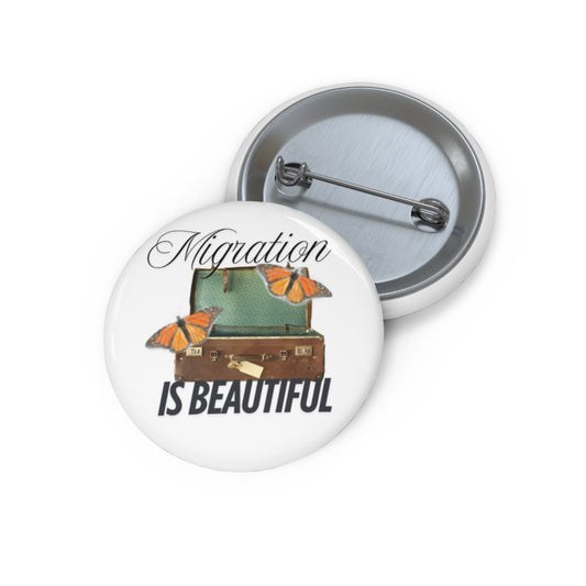 Custom Migration Pin Buttons - Inspirational Badge